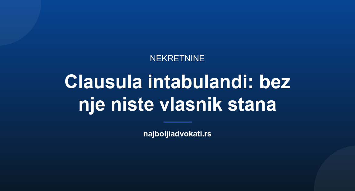 Clausula intabulandi: klauzula bez koje niste vlasnik stana